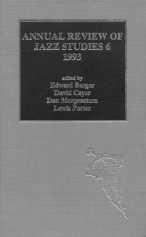 Annual Review of Jazz Studies 6